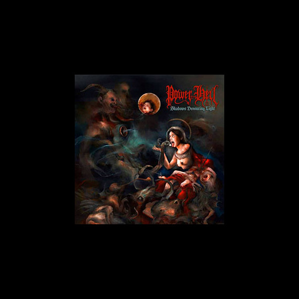 POWER FROM HELL - Shadows Devouring Light