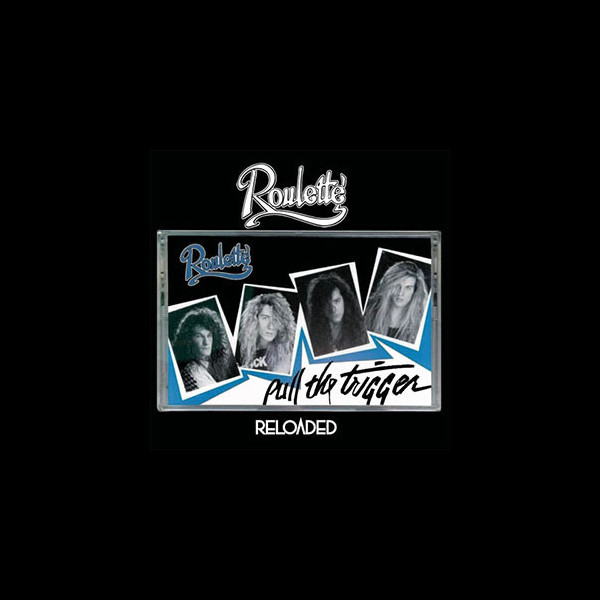 ROULETTE - Pull The Trigger (Reloaded)
