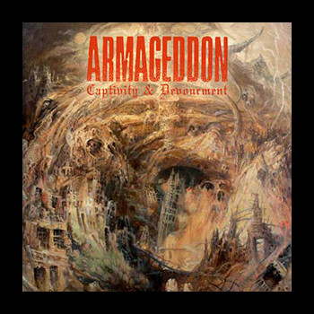ARMAGEDDON - Captivity & Devourment