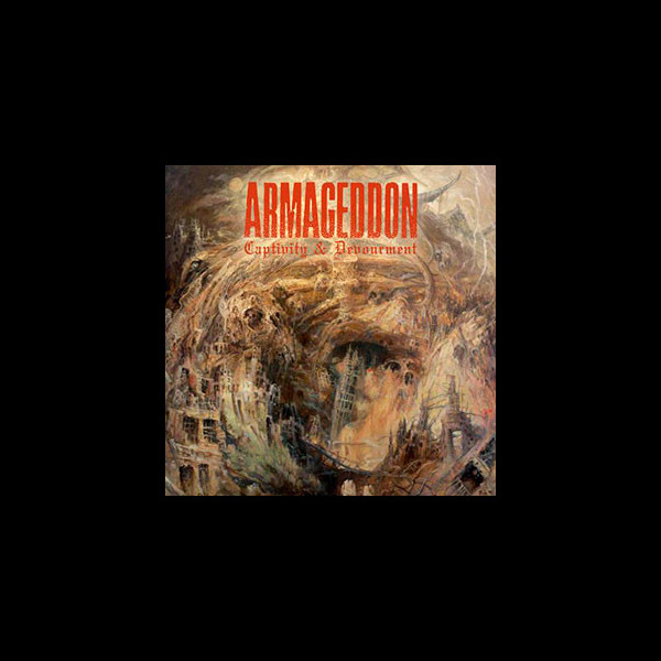 ARMAGEDDON - Captivity & Devourment