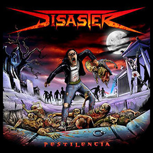 DISASTER (chl) - Pestilencia