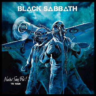 BLACK SABBATH - Never Say Die! '78 Tour