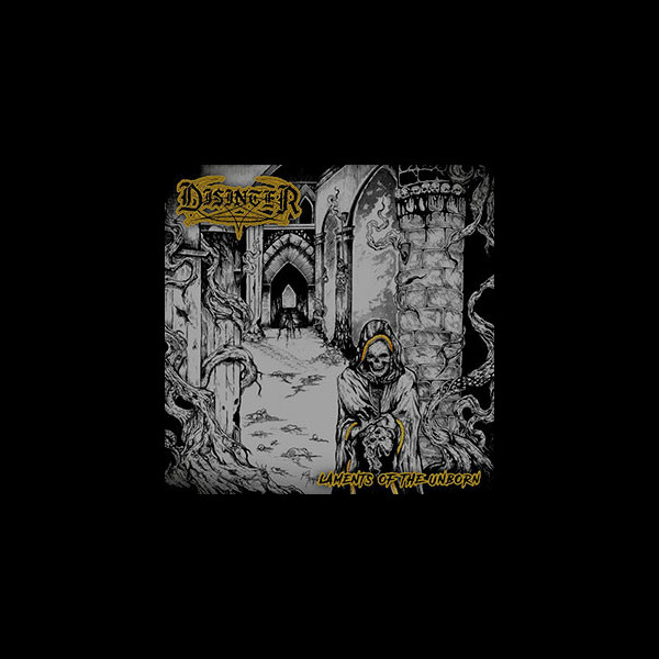DISINTER (per) - Laments of the Unborn