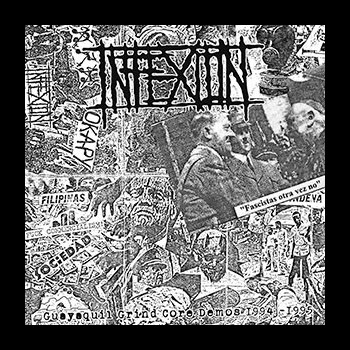 INFEXION - Guayaquil Grind Core Demos 1994-1997