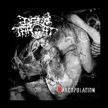 DEEP THROAT - Narcopulation