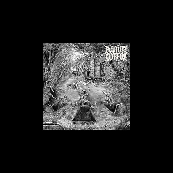 DESECRATED - Desecrated Tombs