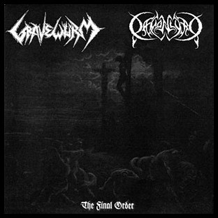 GRAVEWÜRM / DAEMONLORD - The Final Order - Split EP