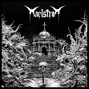 MAELSTROM - Resting in the Pantheon / Augury of Decline
