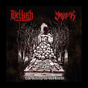 MAYHEMIC / HELLISH - The Rising of Darkness - Split CD