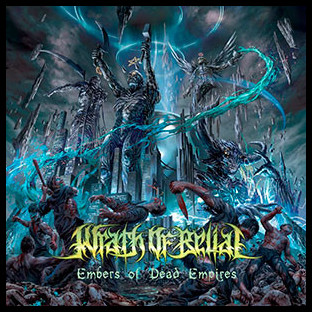 WRATH OF BELIAL - Embers of Dead Empires