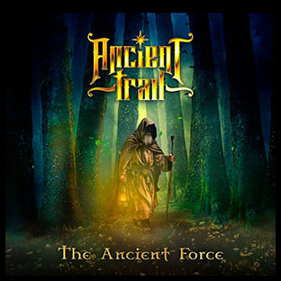 ANCIENT TRAIL - The Ancient Force
