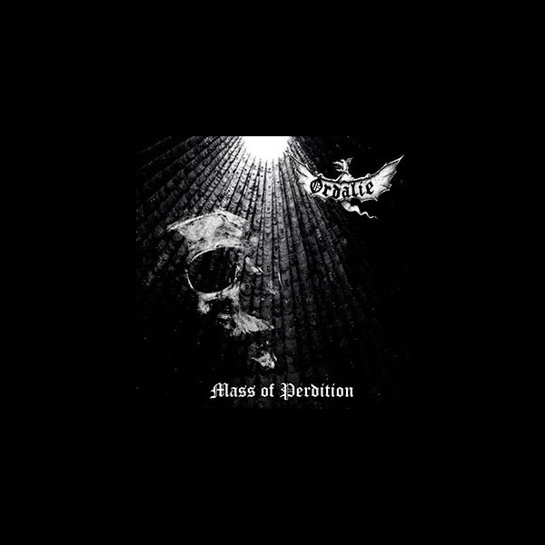 ORDALIE - Mass of Perdition
