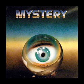 MYSTERY - Mystery