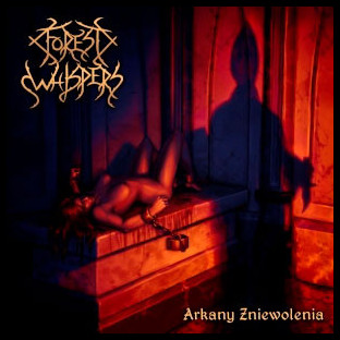 FOREST WHISPERS - Arkany Zniewolenia