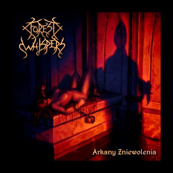 FOREST WHISPERS - Arkany Zniewolenia