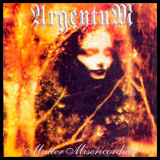 ARGENTUM (mex) - Matter Misericordiae