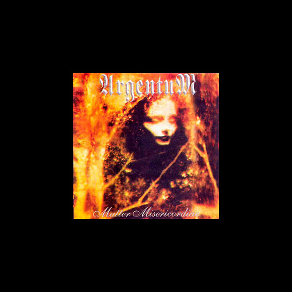 ARGENTUM (mex) - Matter Misericordiae