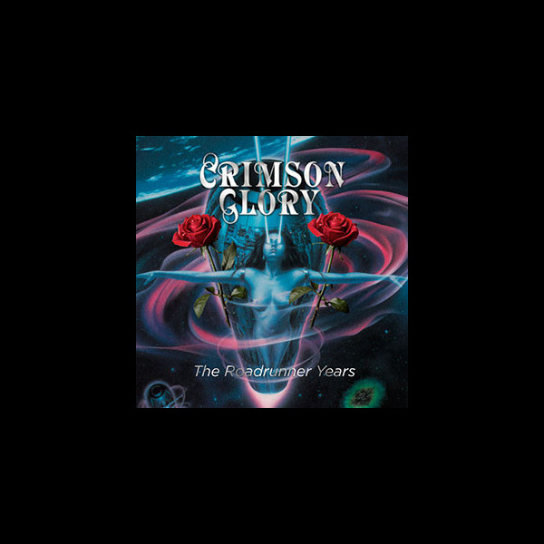 CRIMSON GLORY - The Roadrunner Years