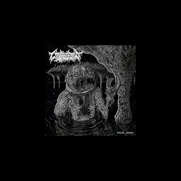 CONTAMINATED - Final Man