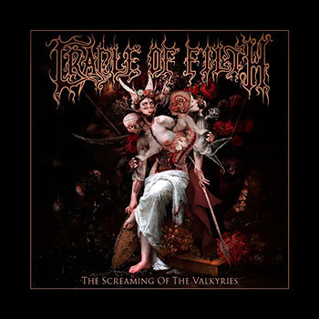 CRADLE OF FILTH - The Screaming of the Valkyries