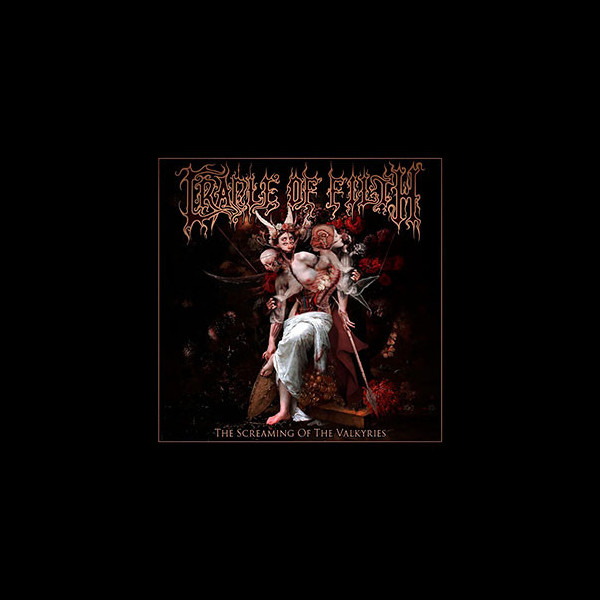 CRADLE OF FILTH - The Screaming of the Valkyries