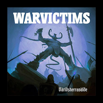 WARVICTIMS - Världsherravälde