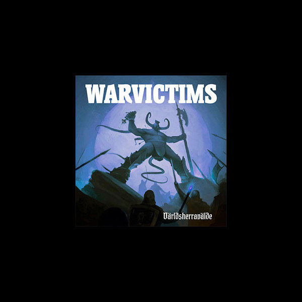 WARVICTIMS - Världsherravälde
