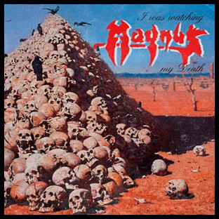 MAGNUS - I Was Watching My Death