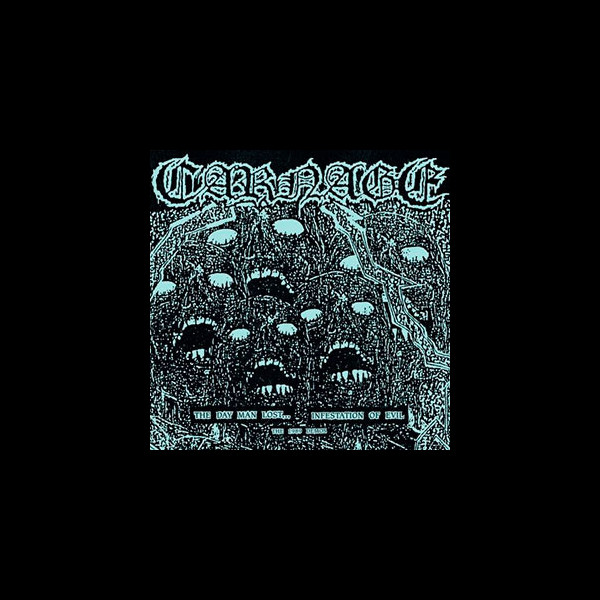 CARNAGE - The Day Man Lost... / Infestation Of Evil - The 1989 Demos