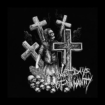 LAST DAYS OF HUMANITY - Last Days of Humanity