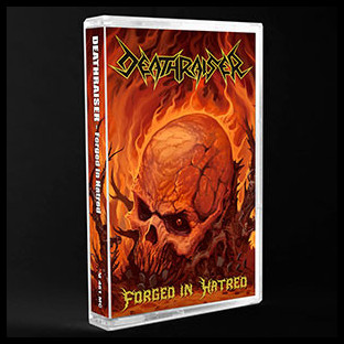 DEATHRAISER - Forged in Hatred