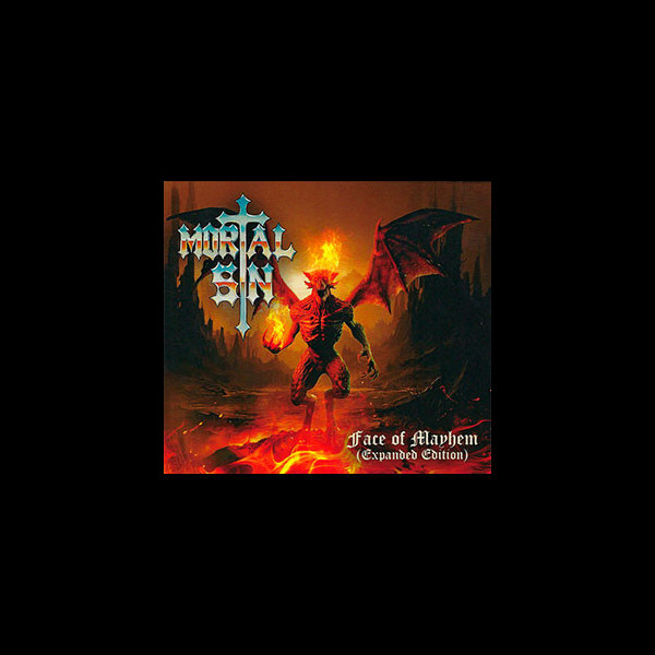 MORTAL SIN - Face Of Mayhem (Expanded Edition)