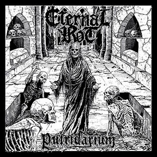 ETERNAL ROT - Putridarium
