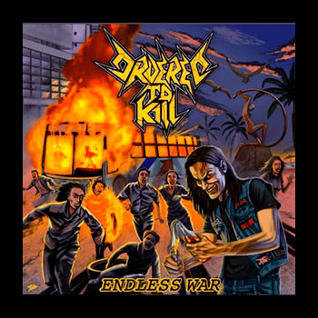 ORDERED TO KILL - Endless War