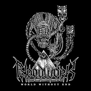 BLOODWORK - World Without End