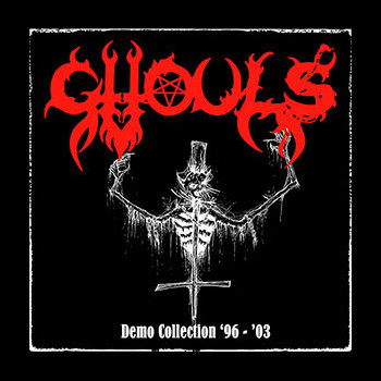 GHOULS - Demo Collection '96-'03
