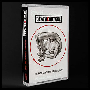 DEATHCONTROL - The Endless Echo of His Own Litany