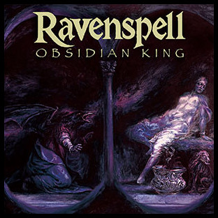 RAVENSPELL - Obsidian King