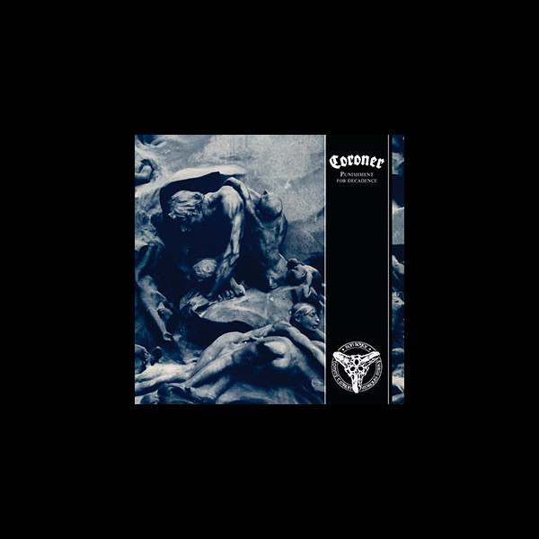 CORONER - Punishment for Decadence
