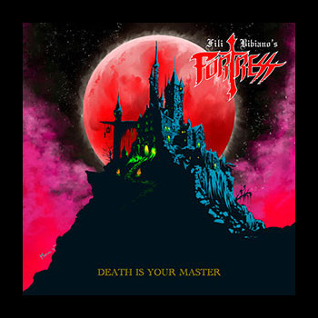FORTRESS - Death is Your Master