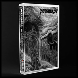 HETSHEADS - ...We Hail the Possessed