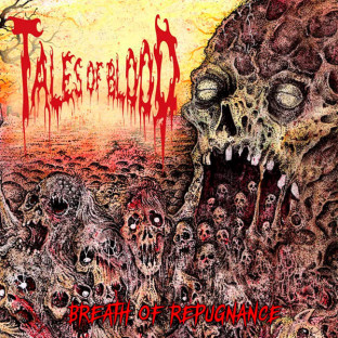 TALES OF BLOOD - Breath of Repugnance