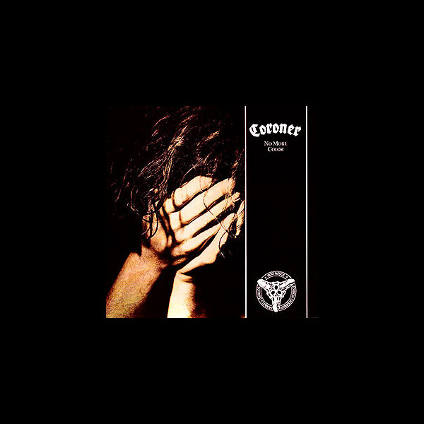 CORONER - No More Color