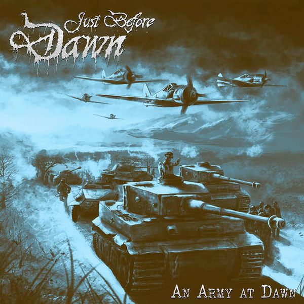 JUST BEFORE DAWN - An Army at Dawn