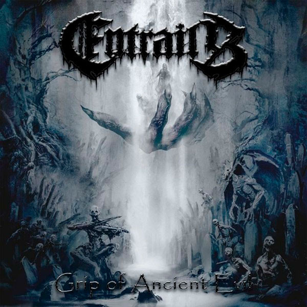 ENTRAILS - Grip of Ancient Evil