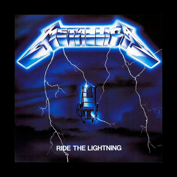 METALLICA - Ride the Lightning