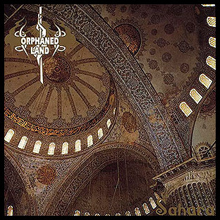 ORPHANED LAND - Sahara