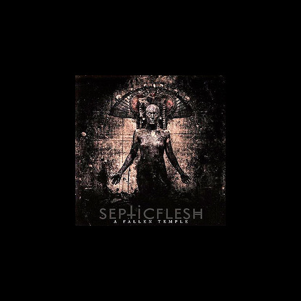SEPTIC FLESH - A Fallen Temple