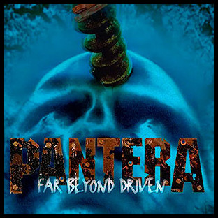 PANTERA - Far Beyond Driven
