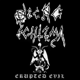 NECRO SCHIZMA - Erupted Evil